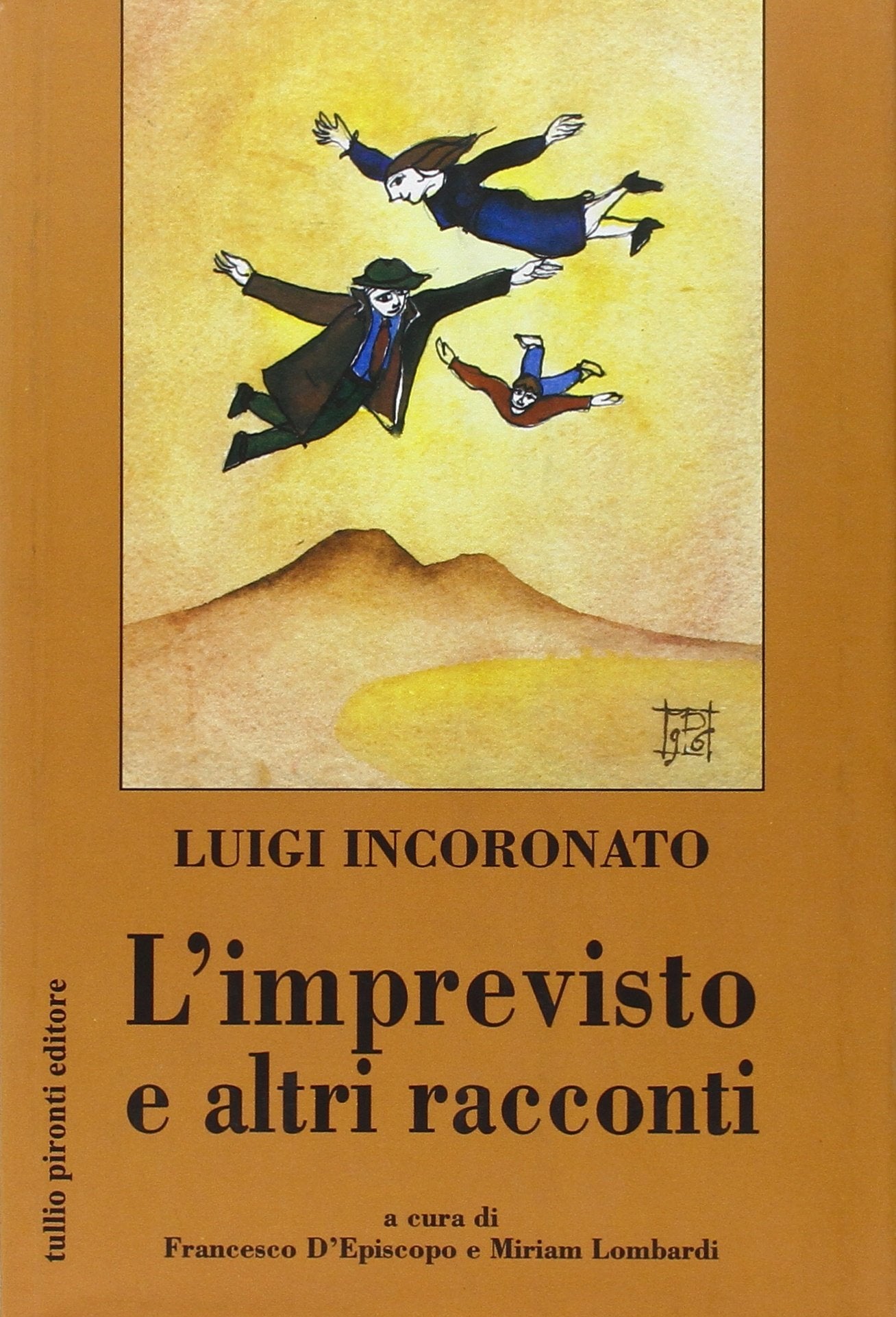L'imprevisto e altri racconti Essays & Short Stories