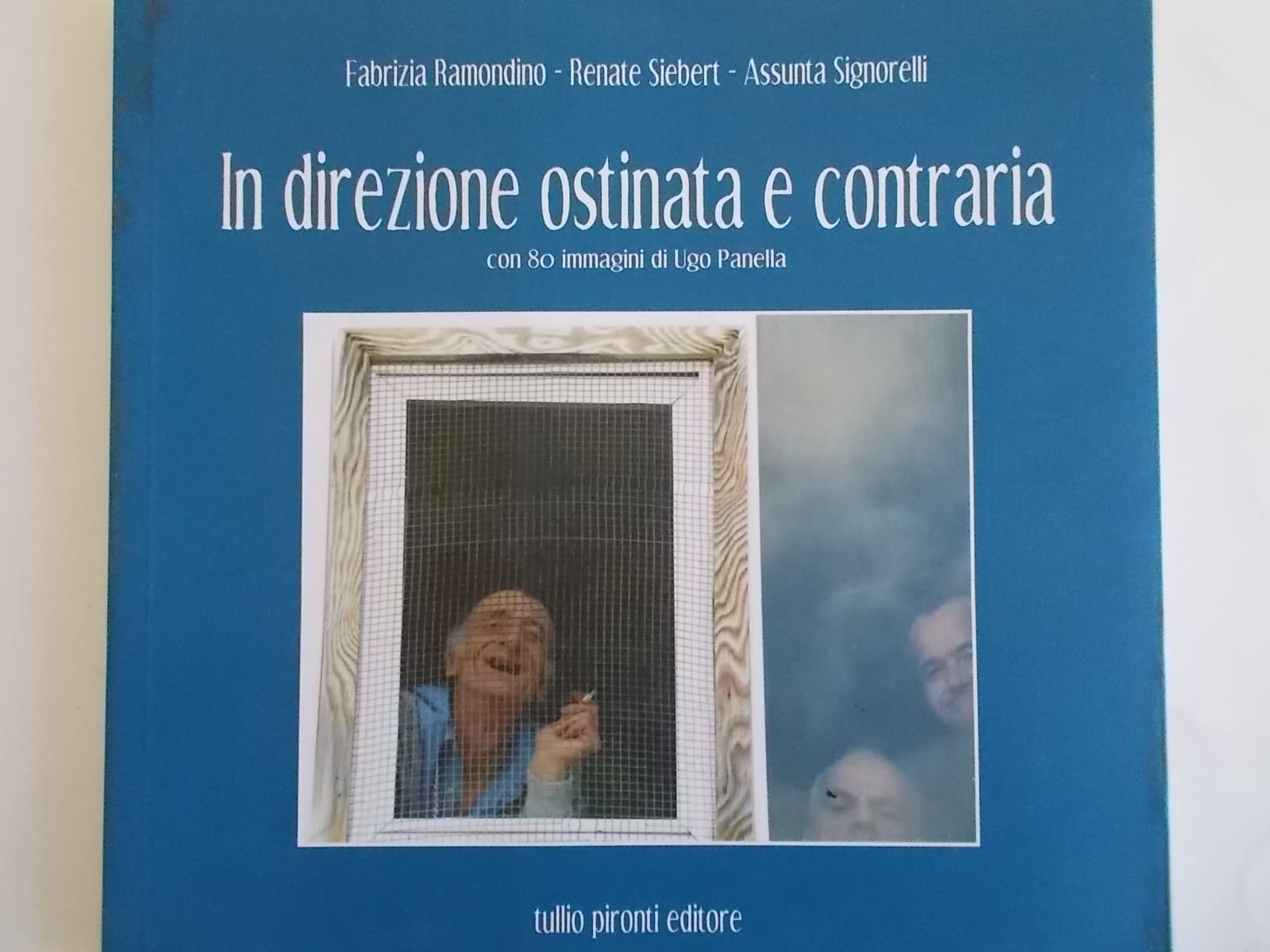 In direzione ostinata e contraria Social Sciences