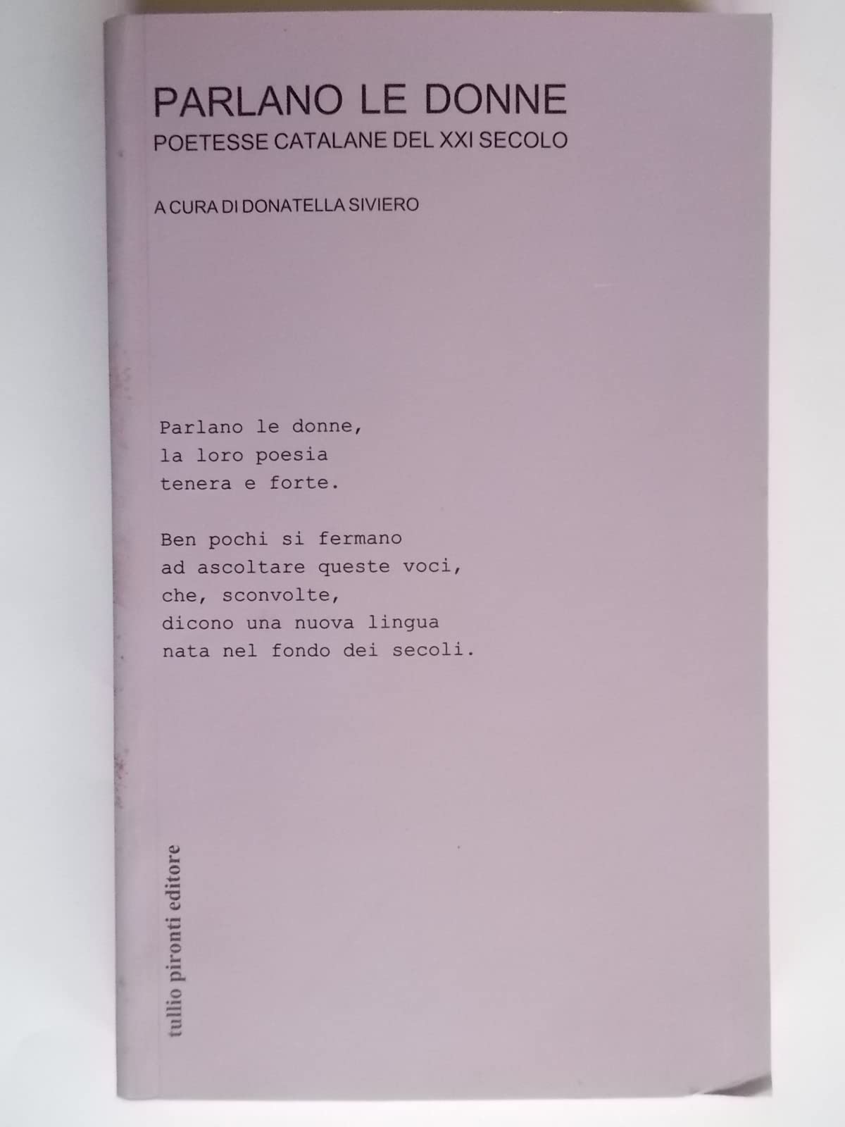 Parlano le donne. Poetesse catalane del XXI secolo. Testo catalano a fronte Poetry