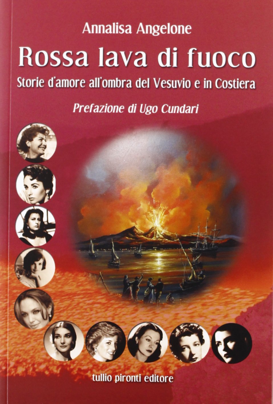 Rossa lava di fuoco. Storie d'amore all'ombra del Vesuvio e in Costiera book