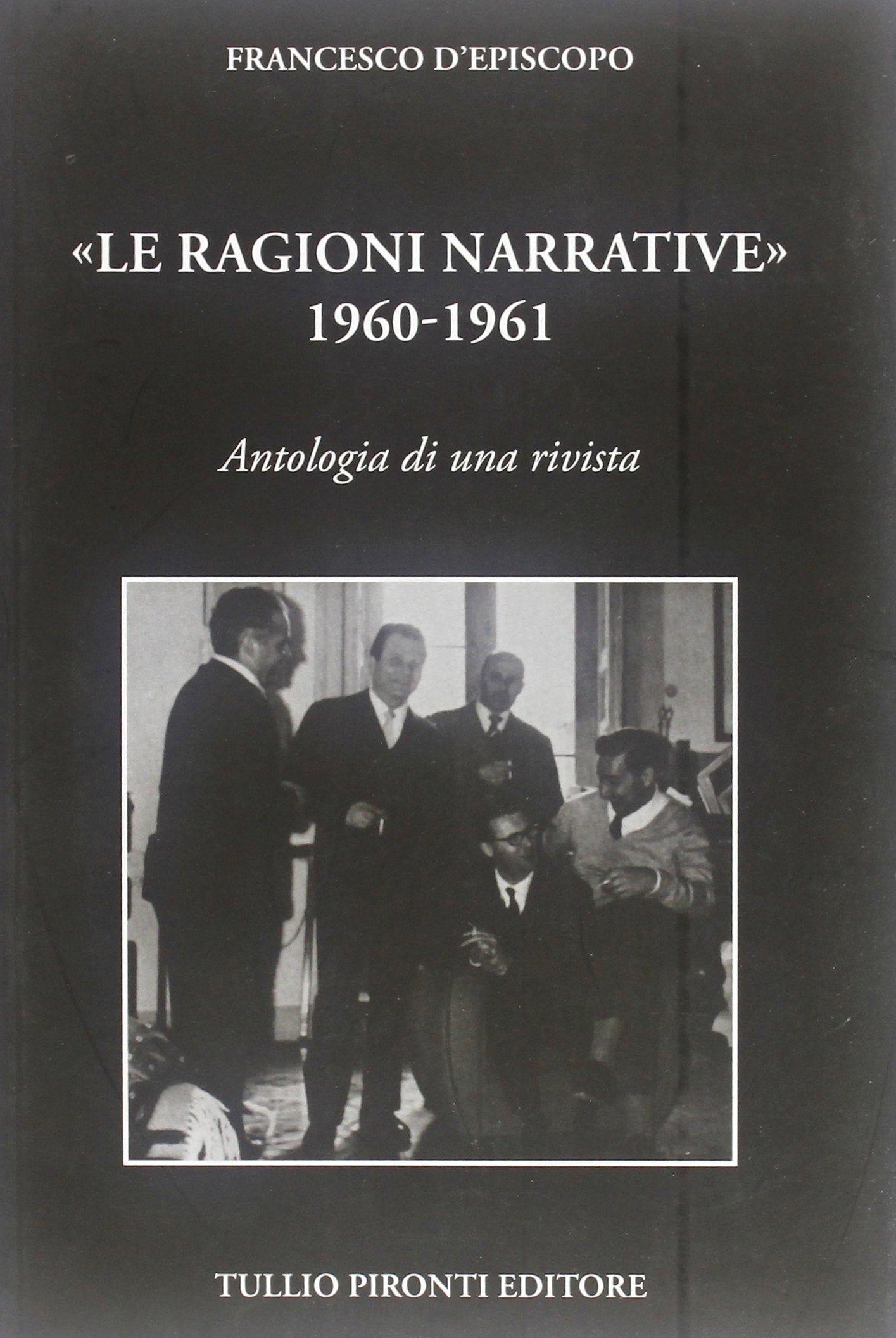«Le ragioni narrative» 1960-1961. Antologia di una rivista book