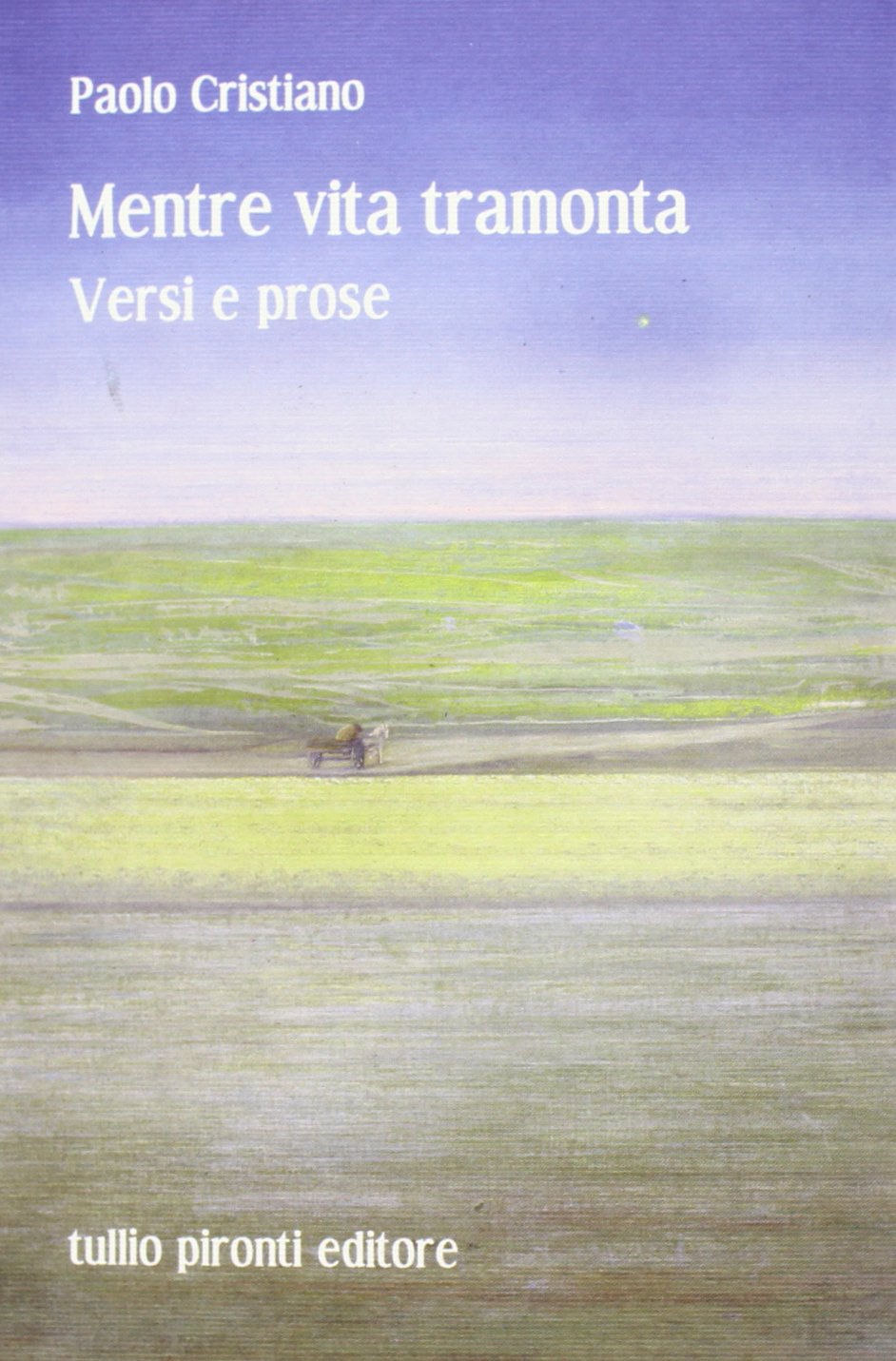 Mentre vita tramonta. Versi e prose book