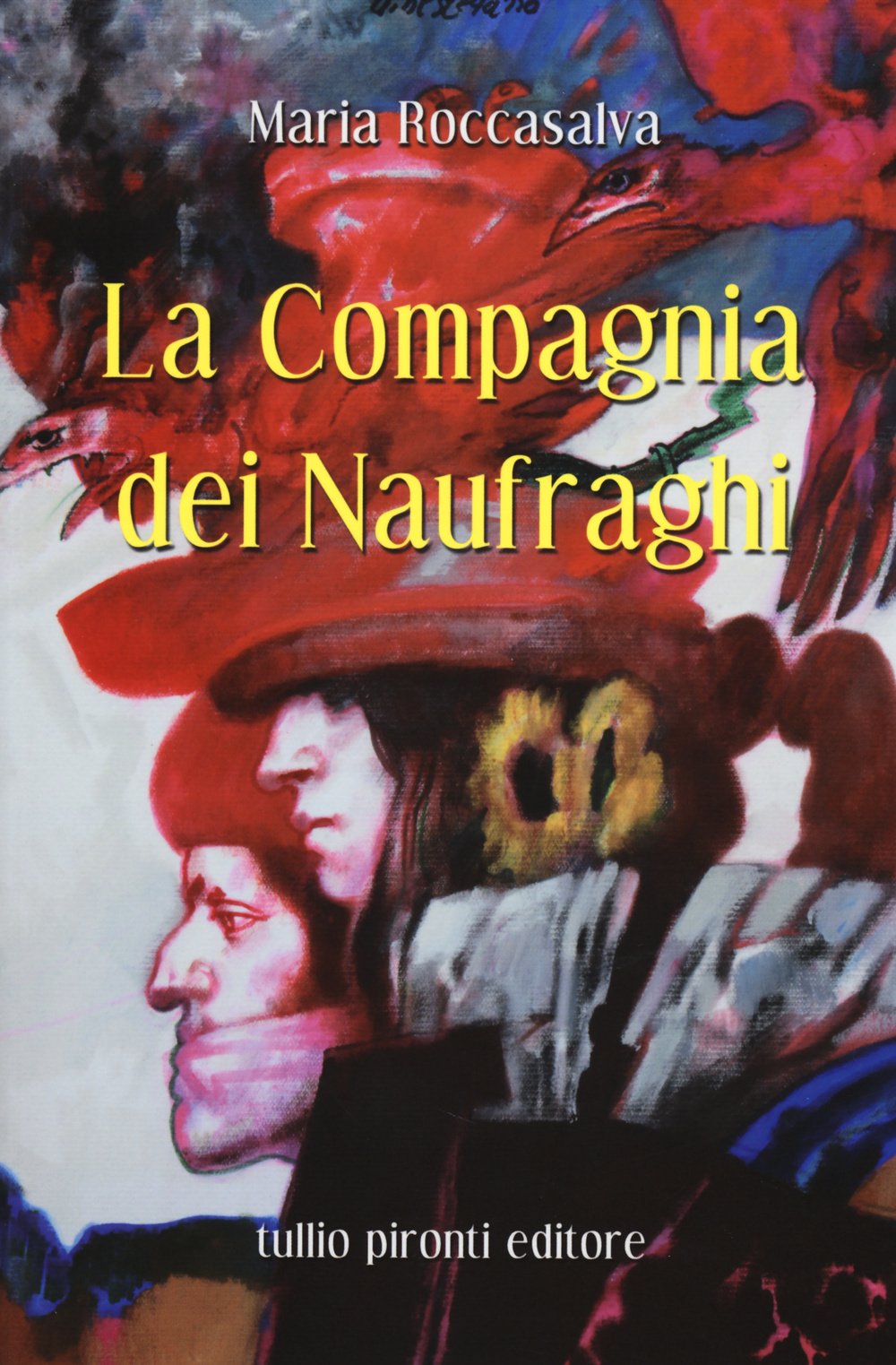 La compagnia dei naufraghi Historical Fiction