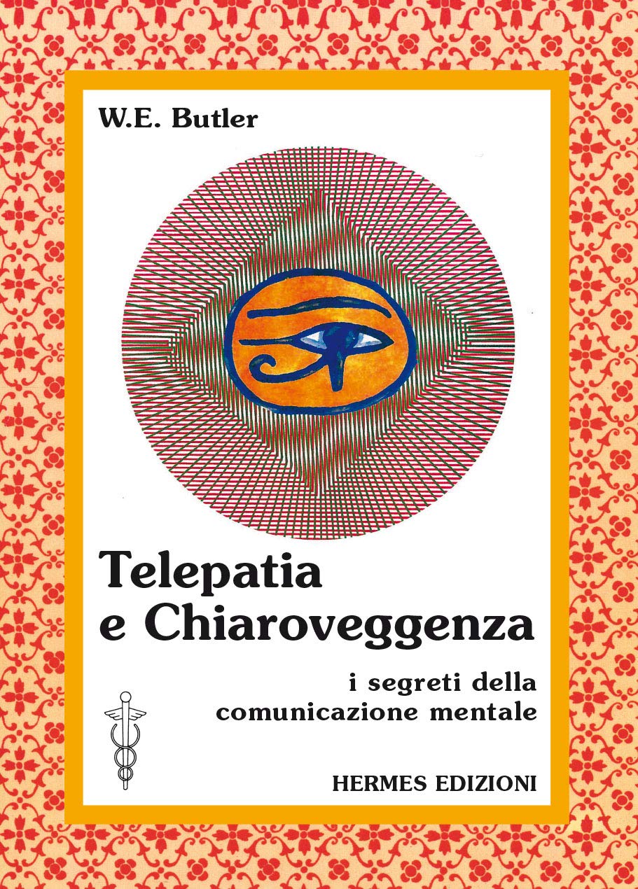 Telepatia e chiaroveggenza. I segreti della comunicazione mentale book