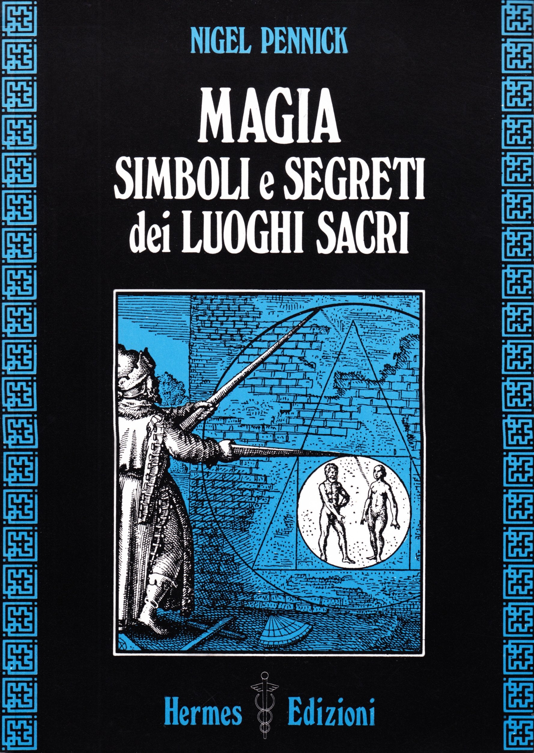 Magia, simboli e segreti dei luoghi sacri book