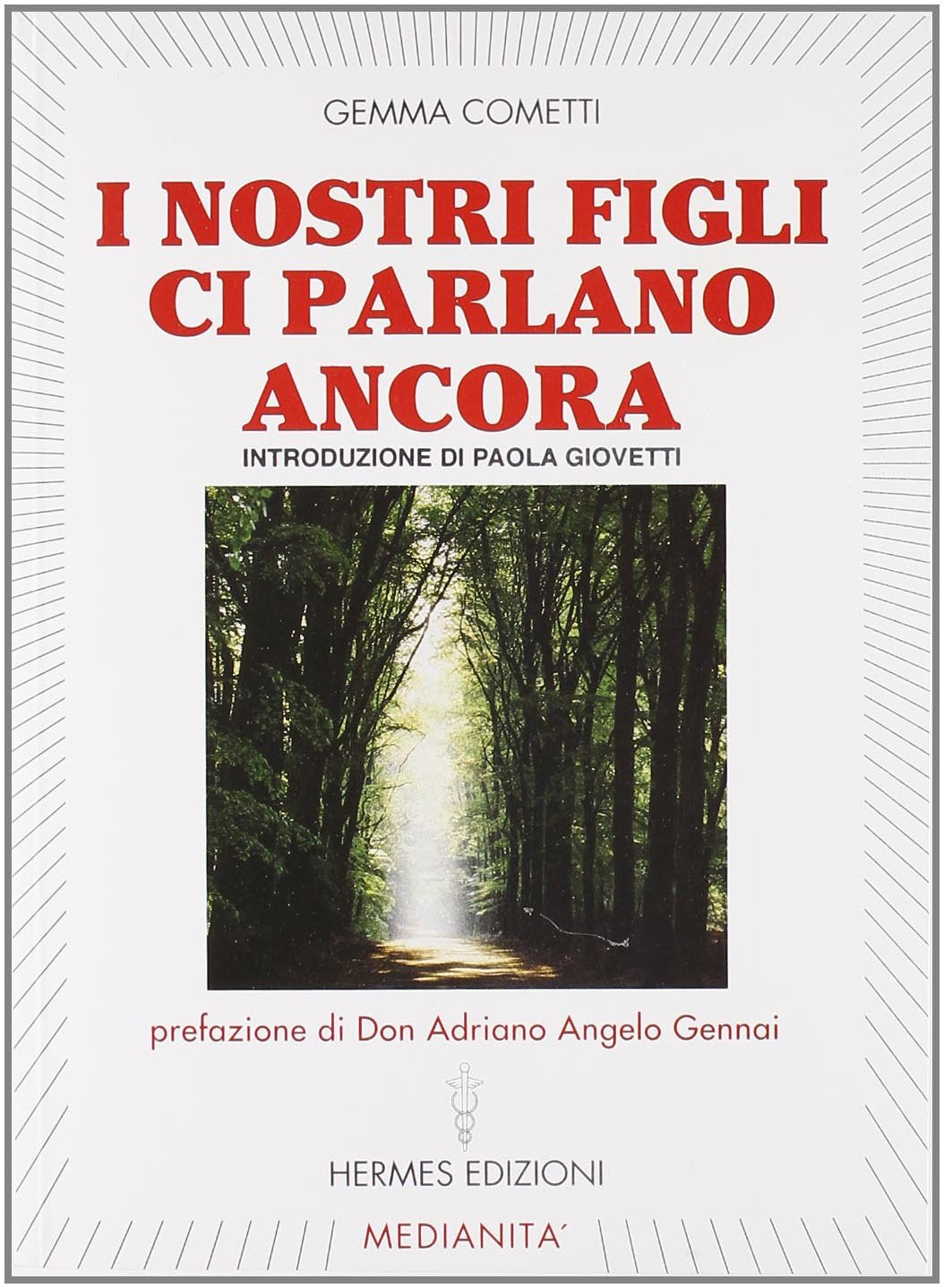 I nostri figli ci parlano ancora Religion & Esotericism