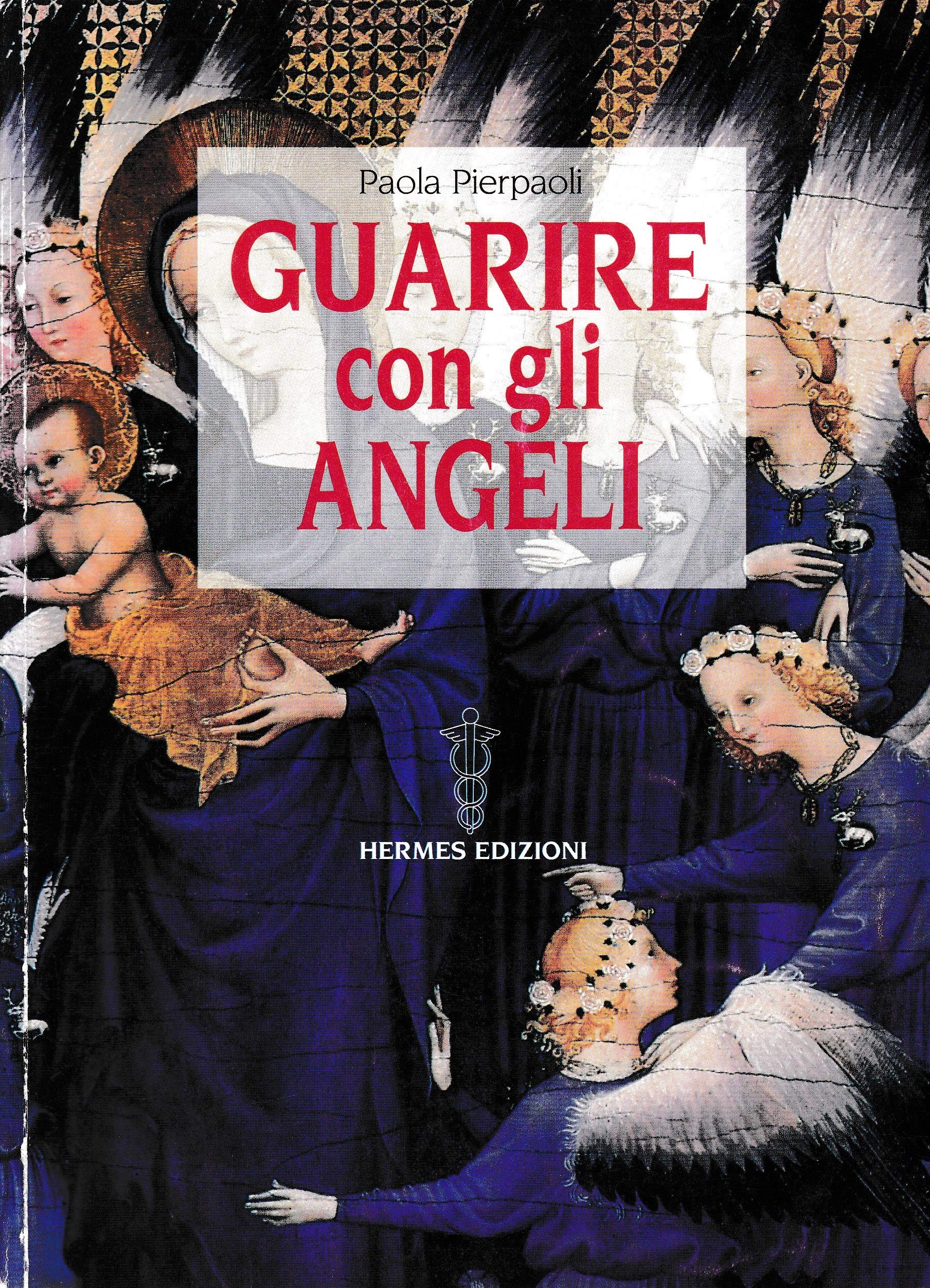 Guarire con gli angeli book