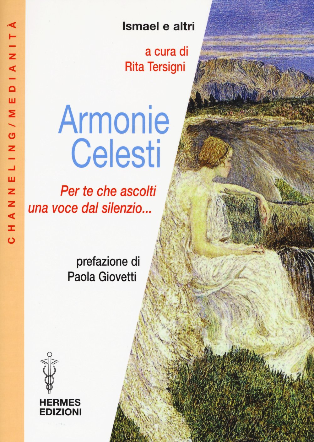 Armonie celesti. Per te che ascolti una voce dal silenzio... Religion & Esotericism
