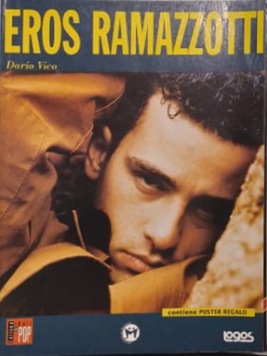 Eros Ramazzotti. Ediz. illustrata book