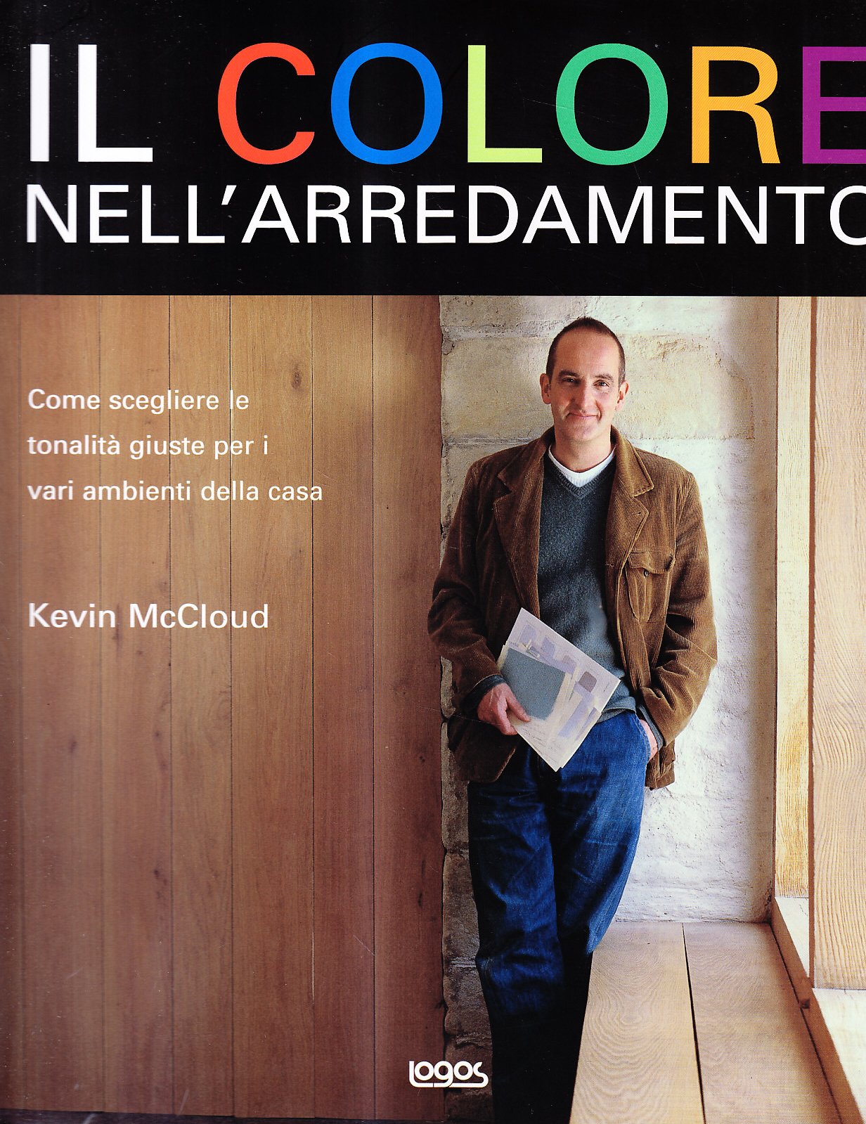 Il colore nell'arredamento. Ediz. illustrata book