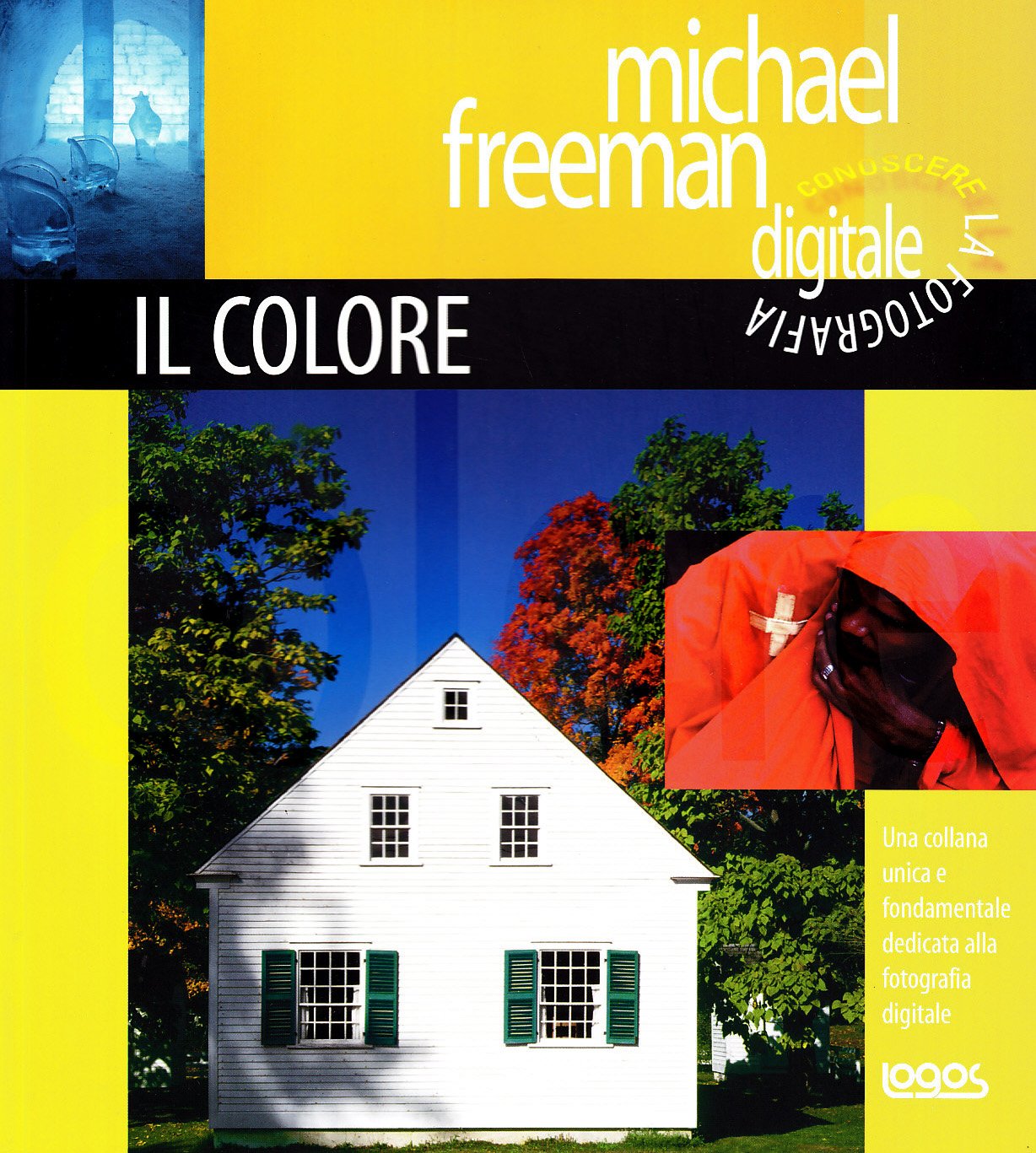 Conoscere la fotografia digitale. Il colore Photography