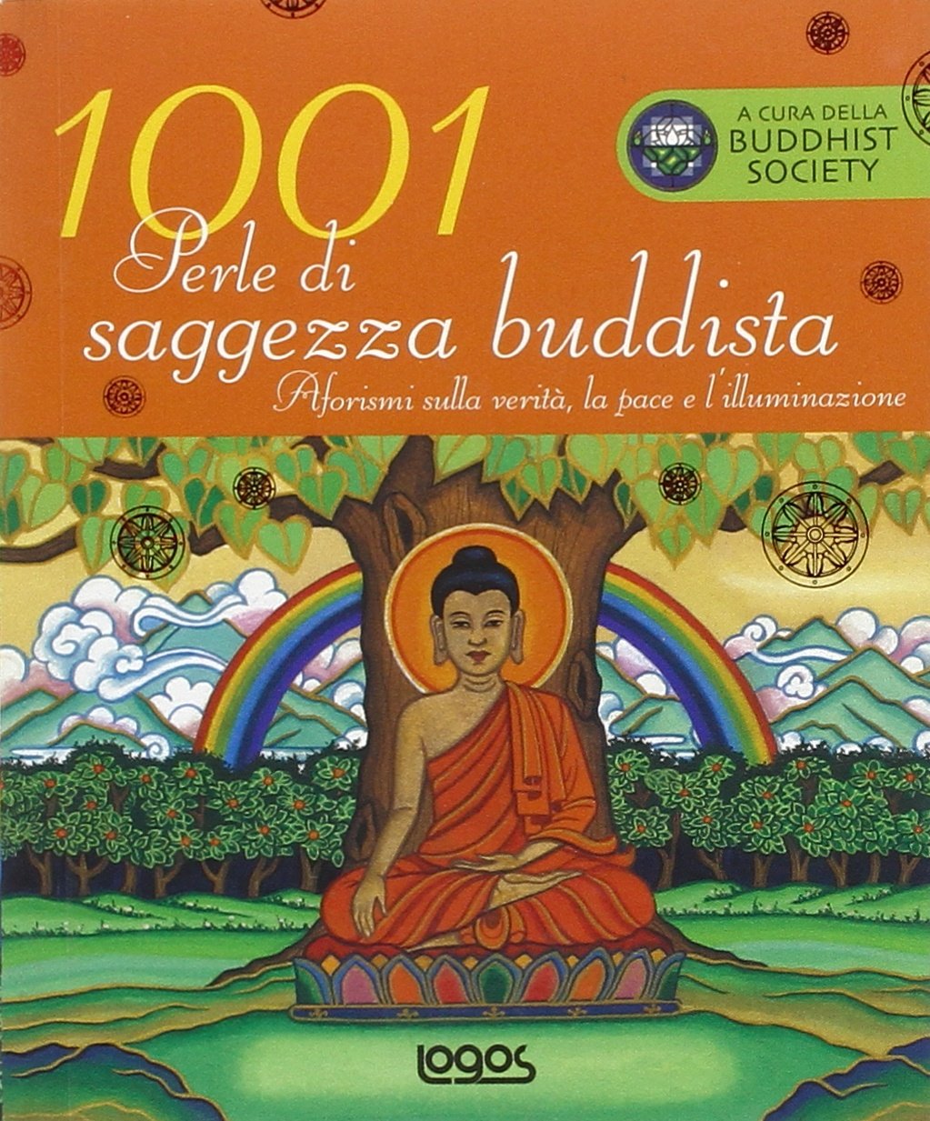 Milleuno perle di saggezza buddista. Ediz. illustrata book