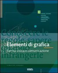 Elementi di grafica. Forma visiva e comunicazione. Ediz. illustrata Film, Art & Culture