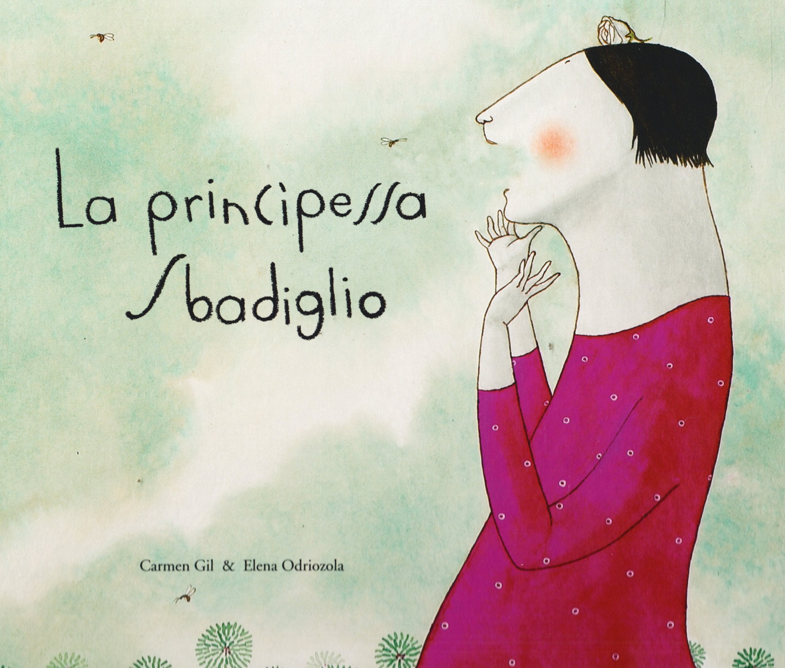 La principessa Sbadiglio. Ediz. illustrata (Illustrati) Children's books
