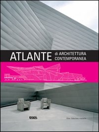 Atlante di architettura contemporanea Architecture
