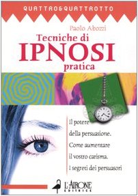 Tecnica di ipnosi pratica Books