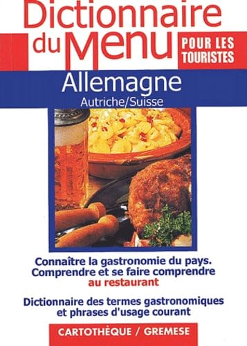 Allemagne, Autriche/Suisse: Pour comprendre et se faire comprendre au restaurant book