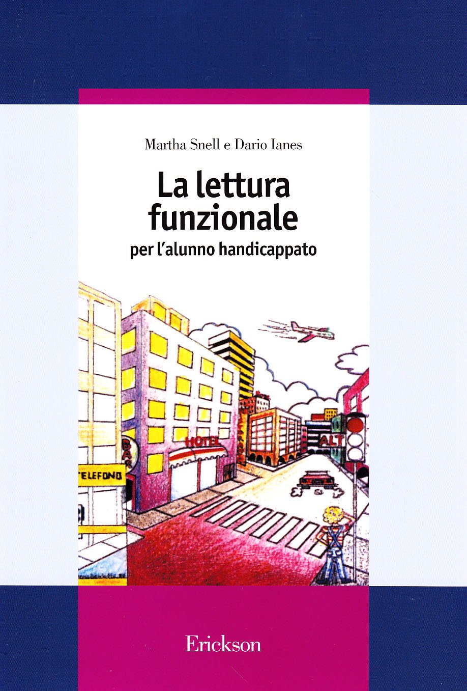 La lettura funzionale per l'alunno handicappato book