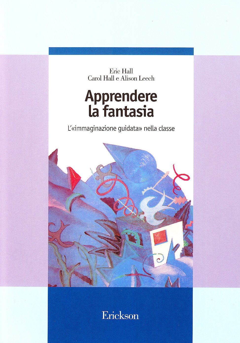Apprendere la fantasia. L'«Immaginazione guidata» nella classe Professional & Reference Books
