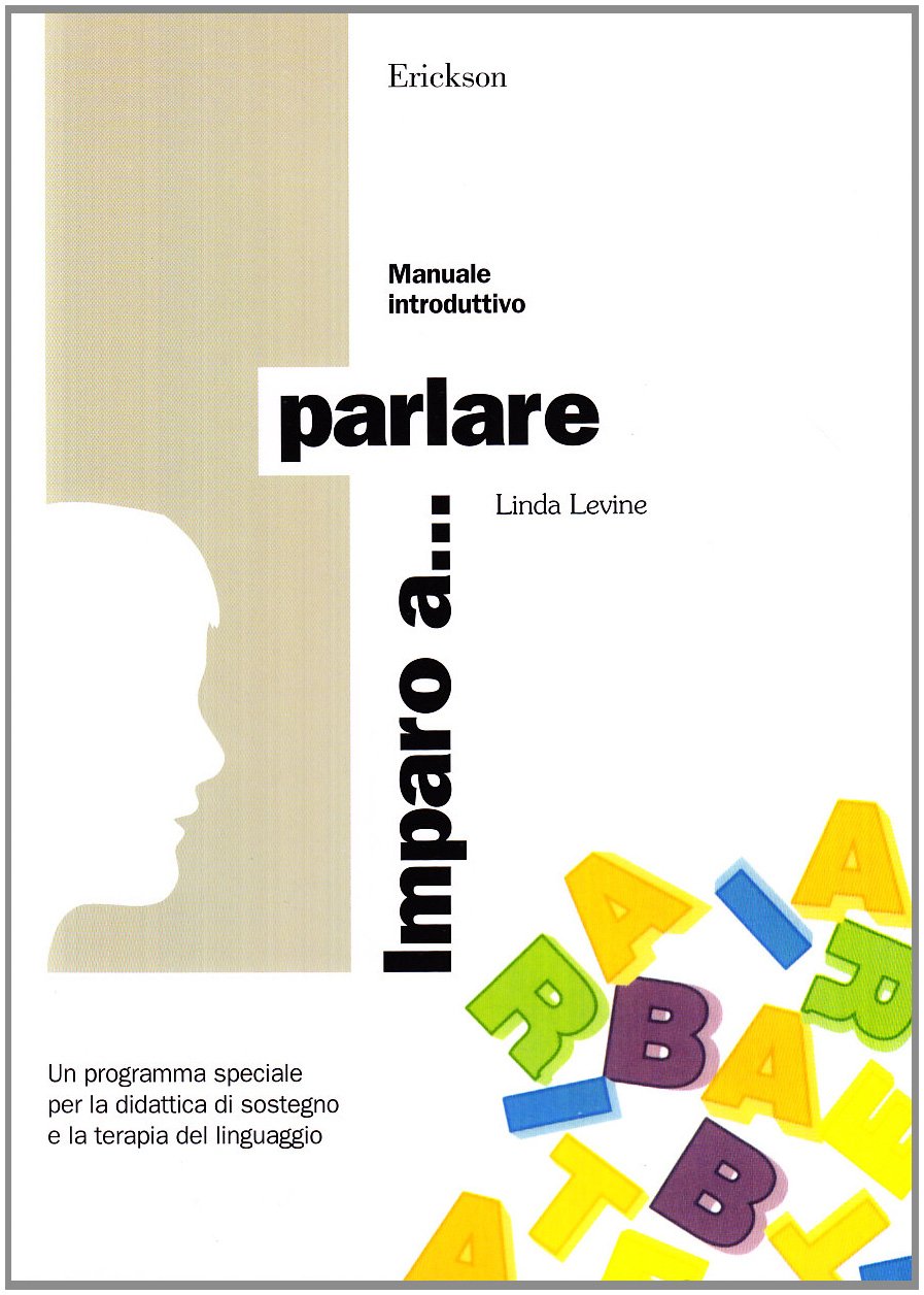 Imparo a... Parlare. Manuale introduttivo book