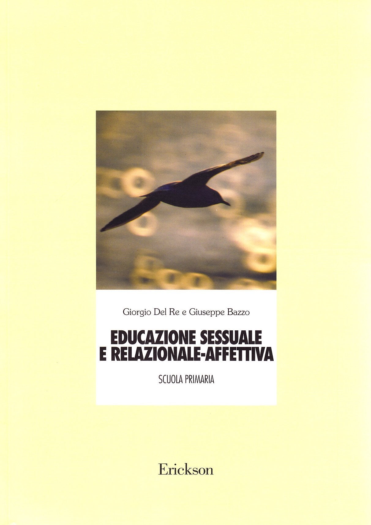 Educazione sessuale e relazionale-affettiva. Unità didattiche per la Scuola elementare book