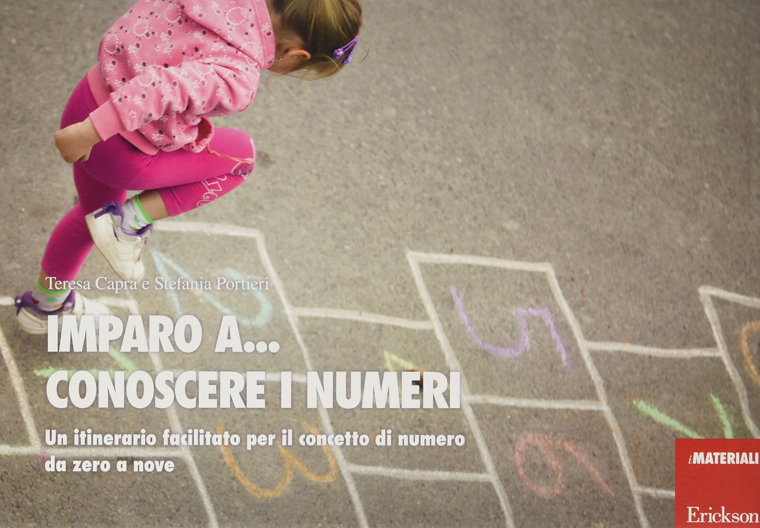 Imparo a... Conoscere i numeri. Un itinerario facilitato per il concetto di numero da zero a nove book
