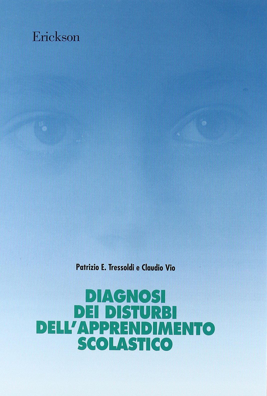 Diagnosi dei disturbi dell'apprendimento scolastico (Psicologia) Psychology