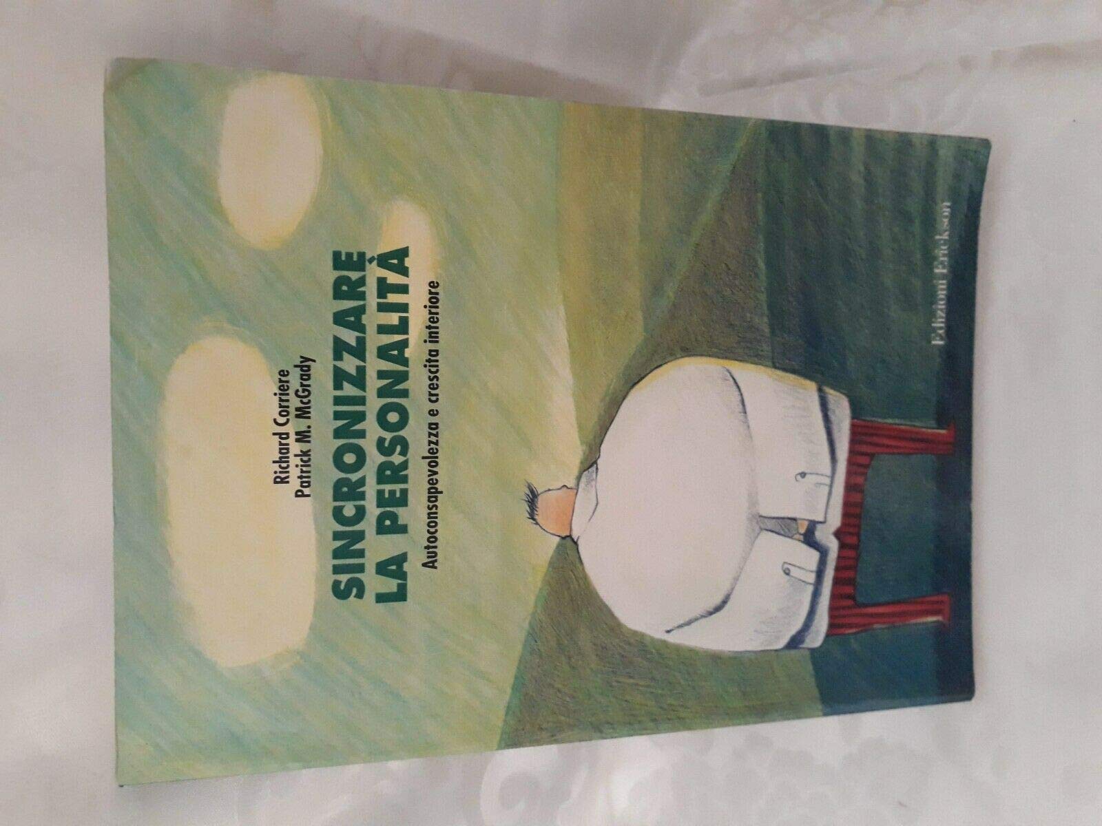 Sincronizzare la personalità. Autoconsapevolezza e crescita interiore book