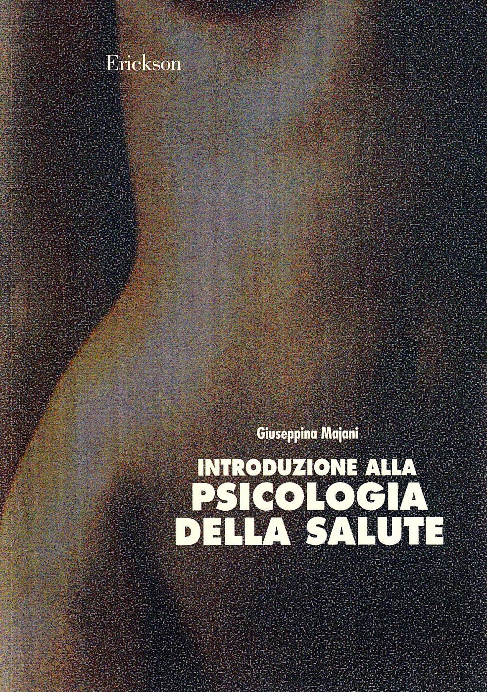 Introduzione alla psicologia della salute book