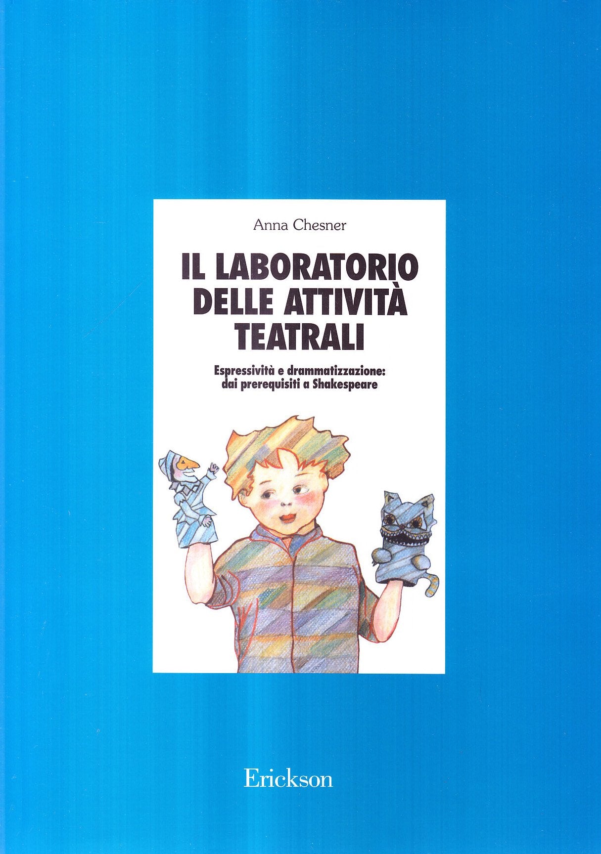 Il laboratorio delle attività teatrali. Espressività e drammatizzazione: dai prerequisiti a Shakespeare (Materiali per l'educazione) Film, Art & Culture