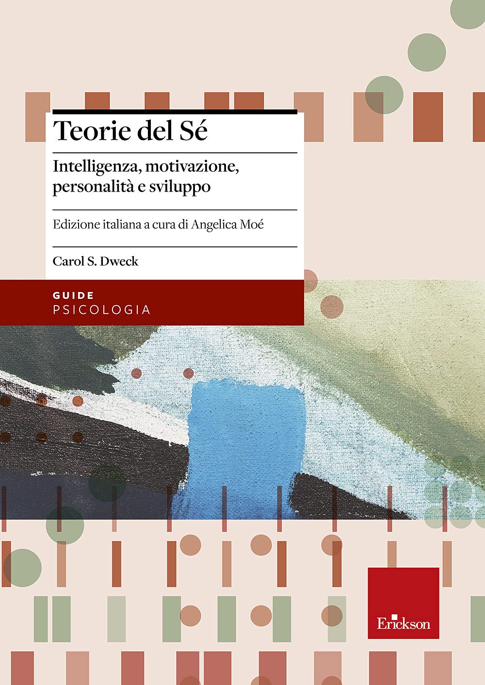 Teorie del sé. Intelligenza, motivazione, personalità e sviluppo Education & Training