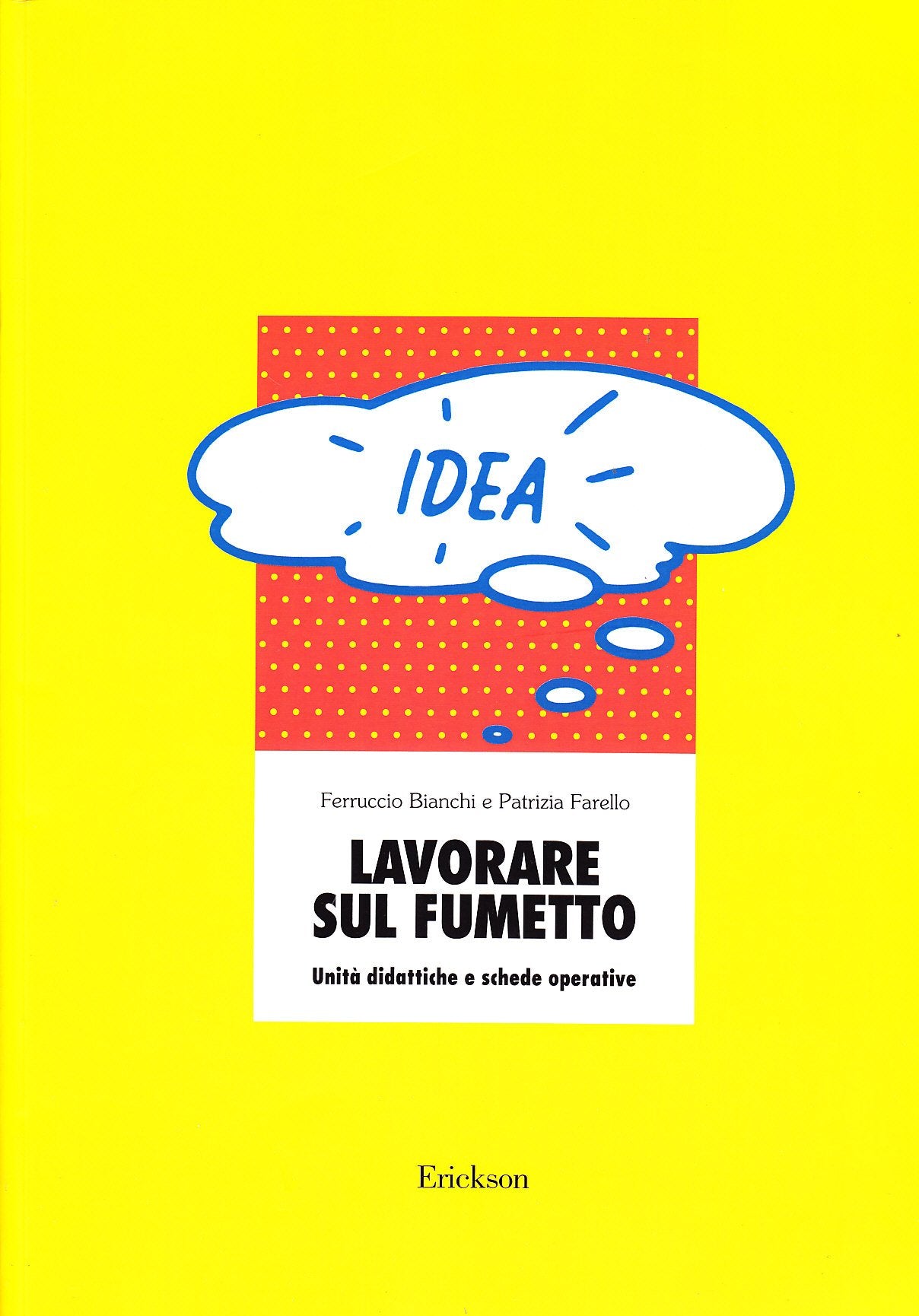 Lavorare sul fumetto. Unità didattiche e schede operative book