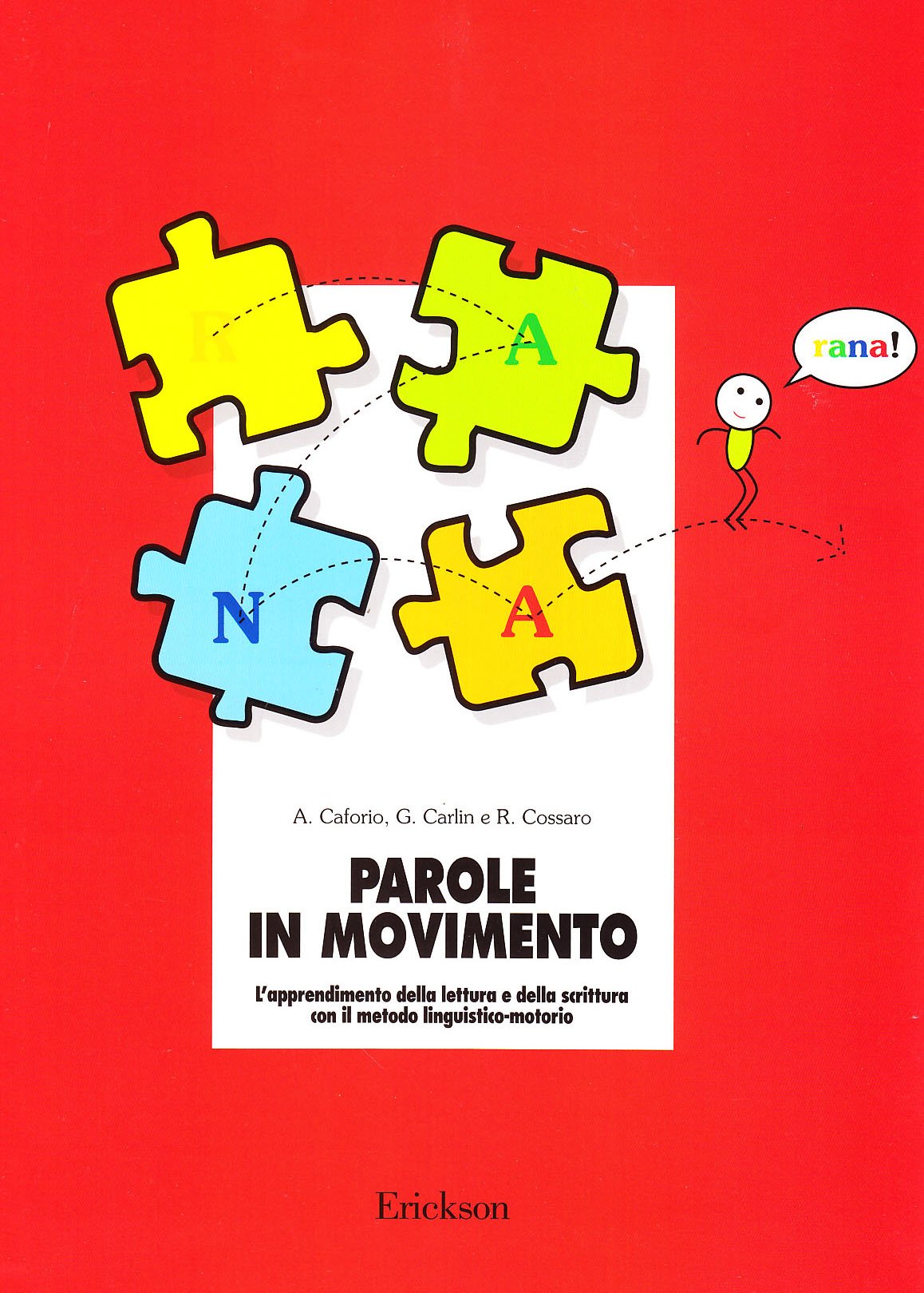 Parole in movimento. L'apprendimento della lettura e della scrittura con il metodo linguistico-motorio book