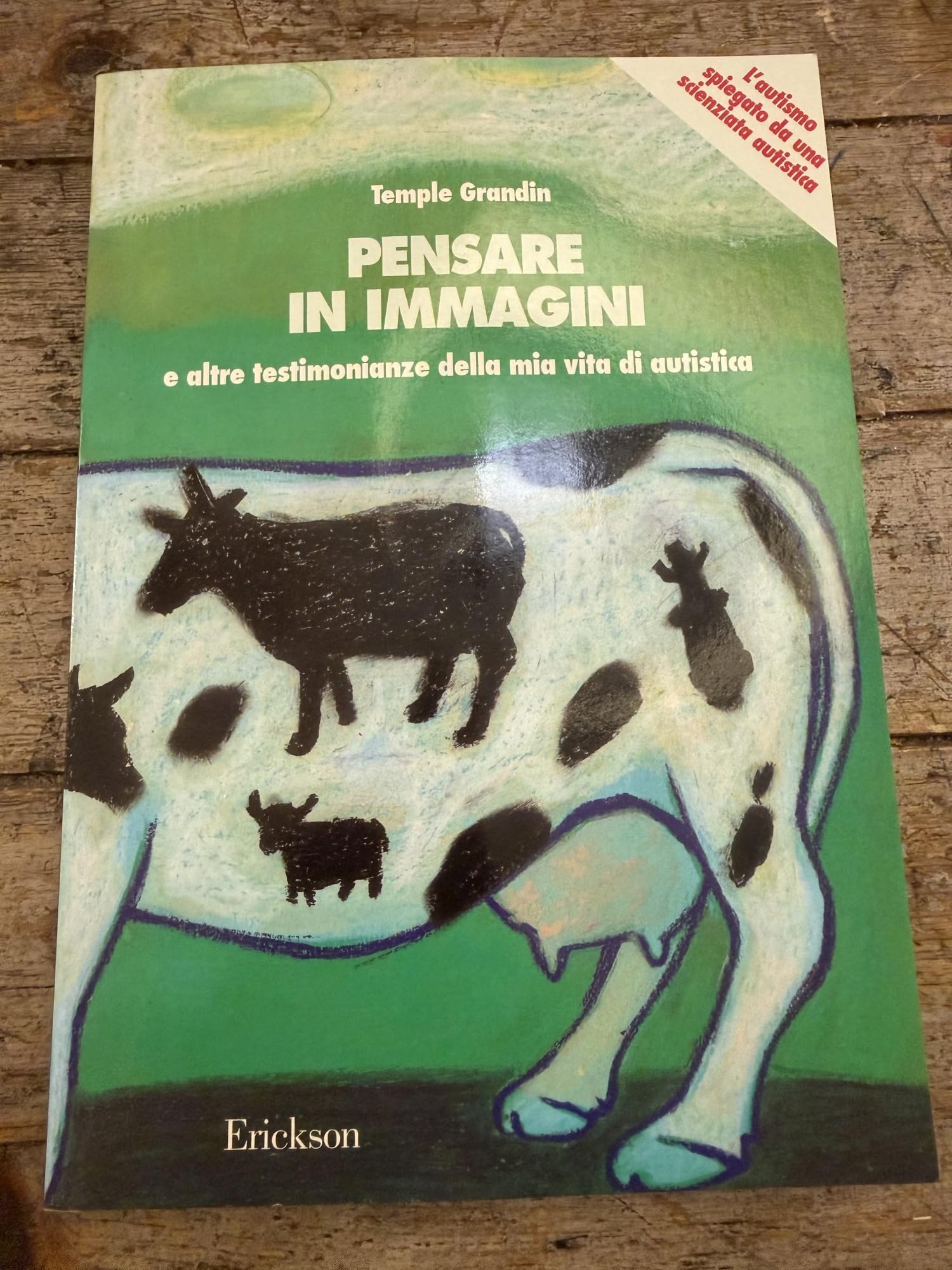 Pensare in immagini e altre testimonianze della mia vita di autistica book