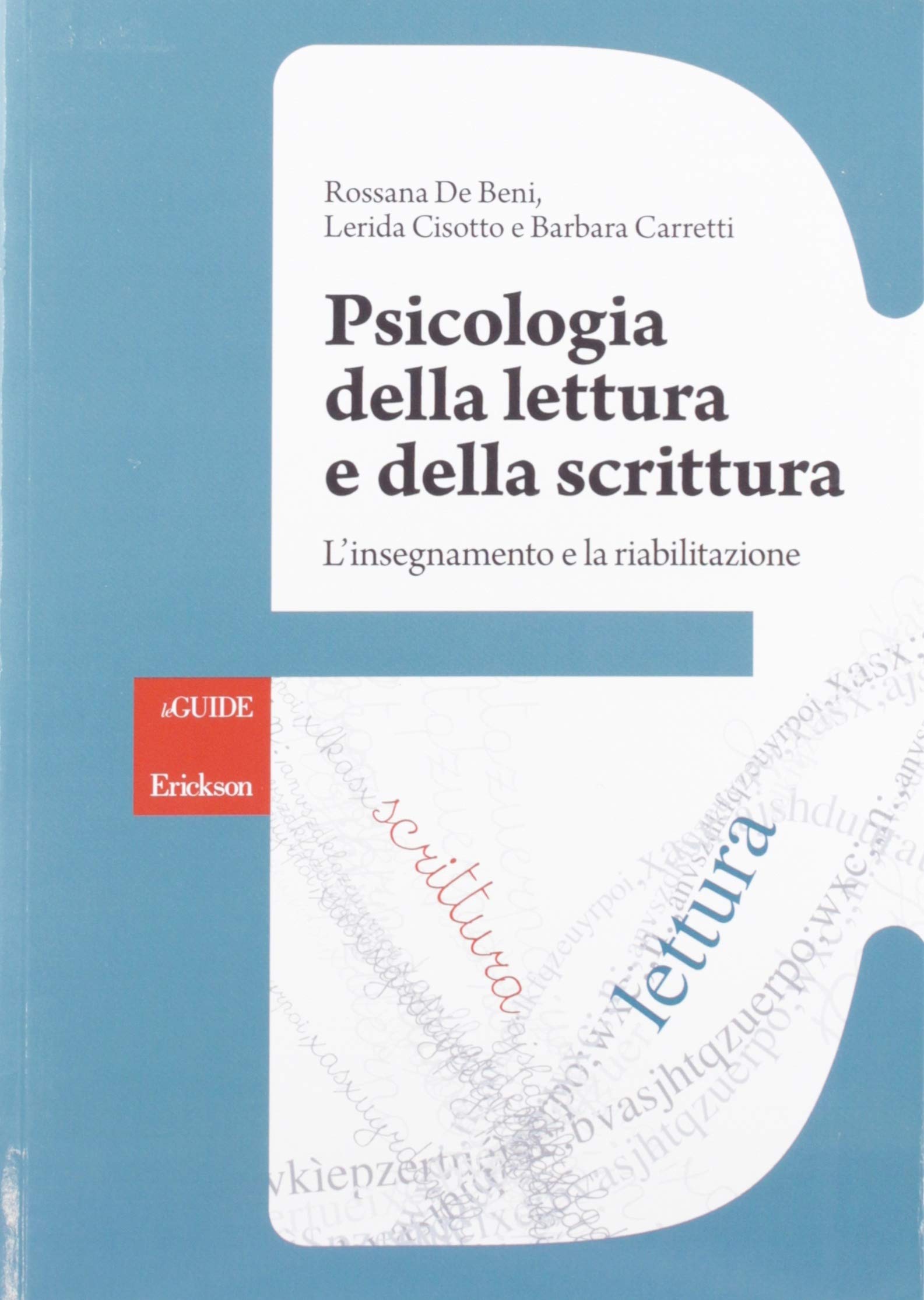 Psicologia della lettura e della scrittura. L'insegnamento e la riabilitazione (Guide per l'educazione) Foreign Languages ​​& Dictionaries