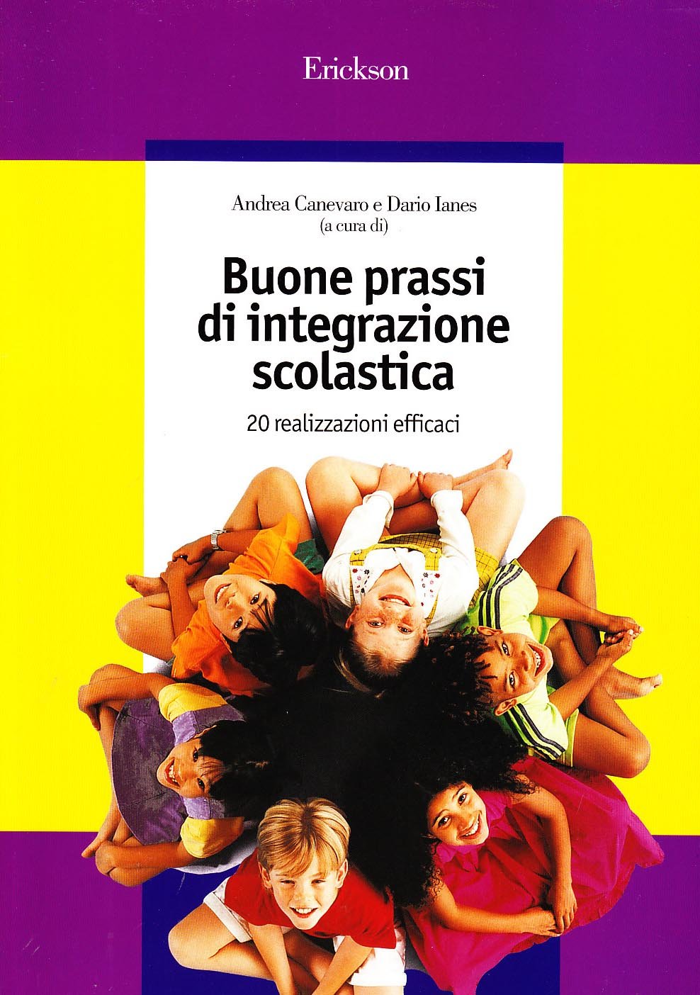 Buone prassi di integrazione scolastica. 20 realizzazioni efficaci book