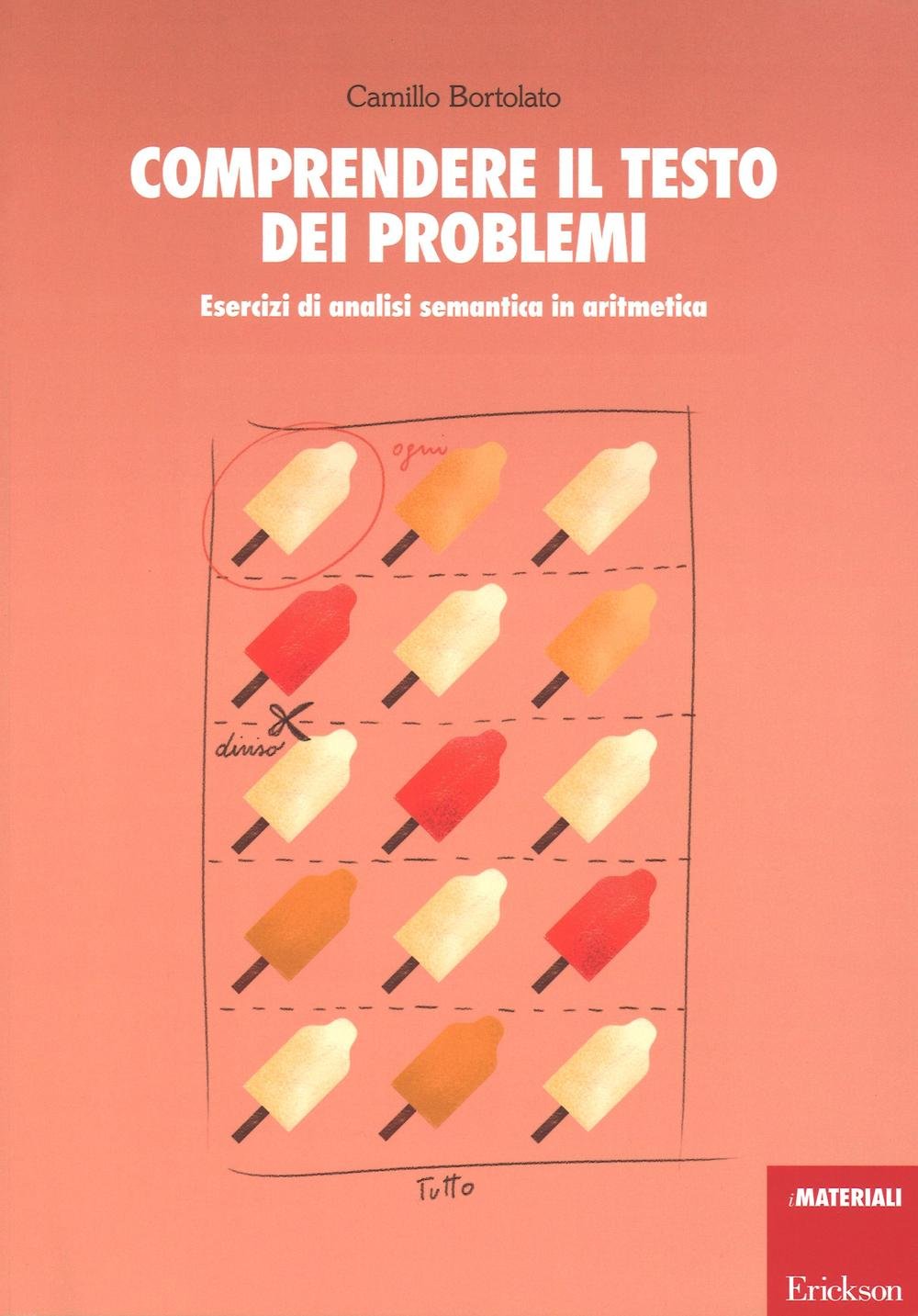 Comprendere il testo dei problemi. Esercizi di analisi semantica in aritmetica book