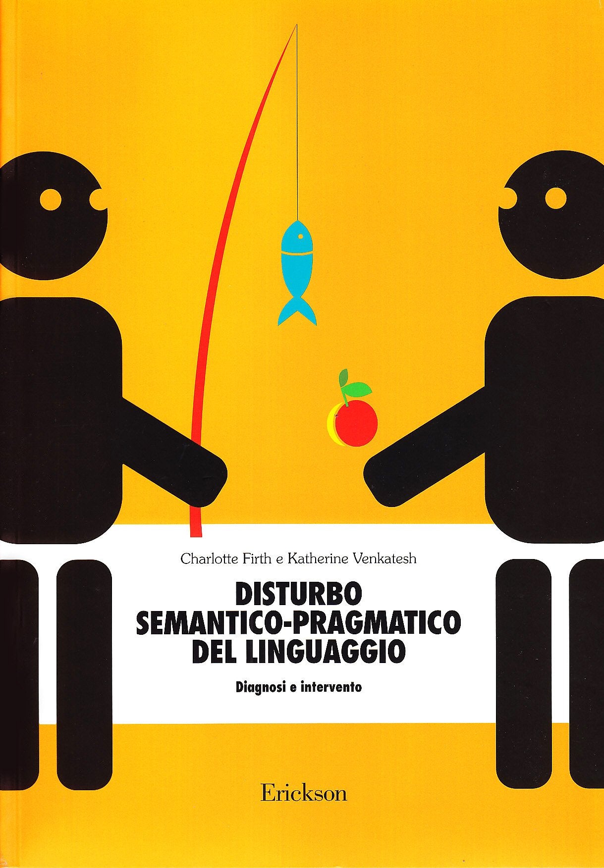Disturbo semantico-pragmatico del linguaggio. Diagnosi e intervento book
