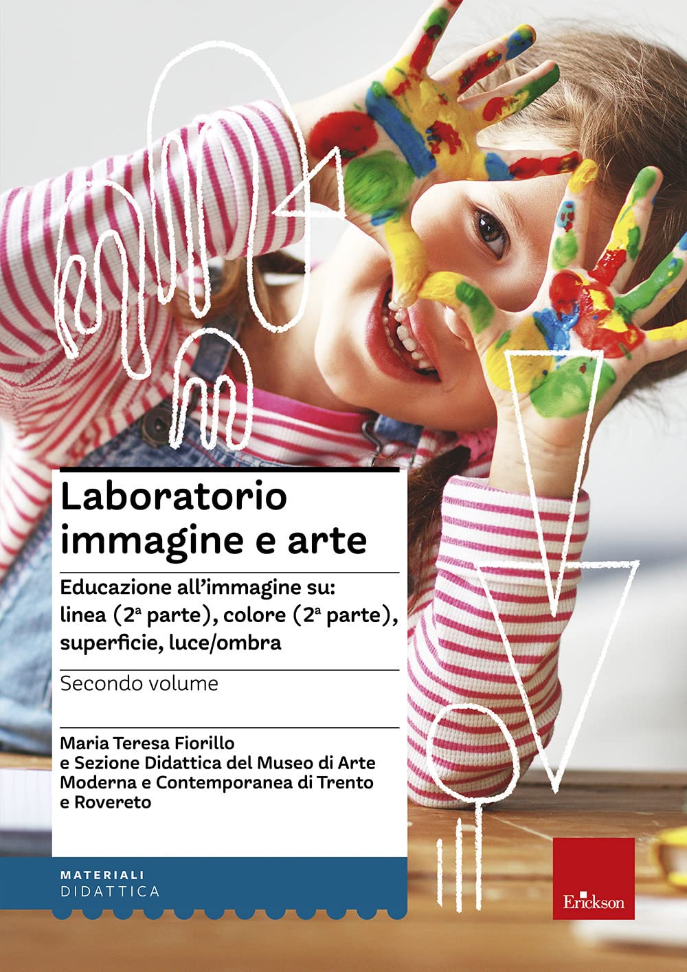 Educazione all'immagine su: linea (2ª parte), colore (2ª parte), superficie, luce/ombra Books