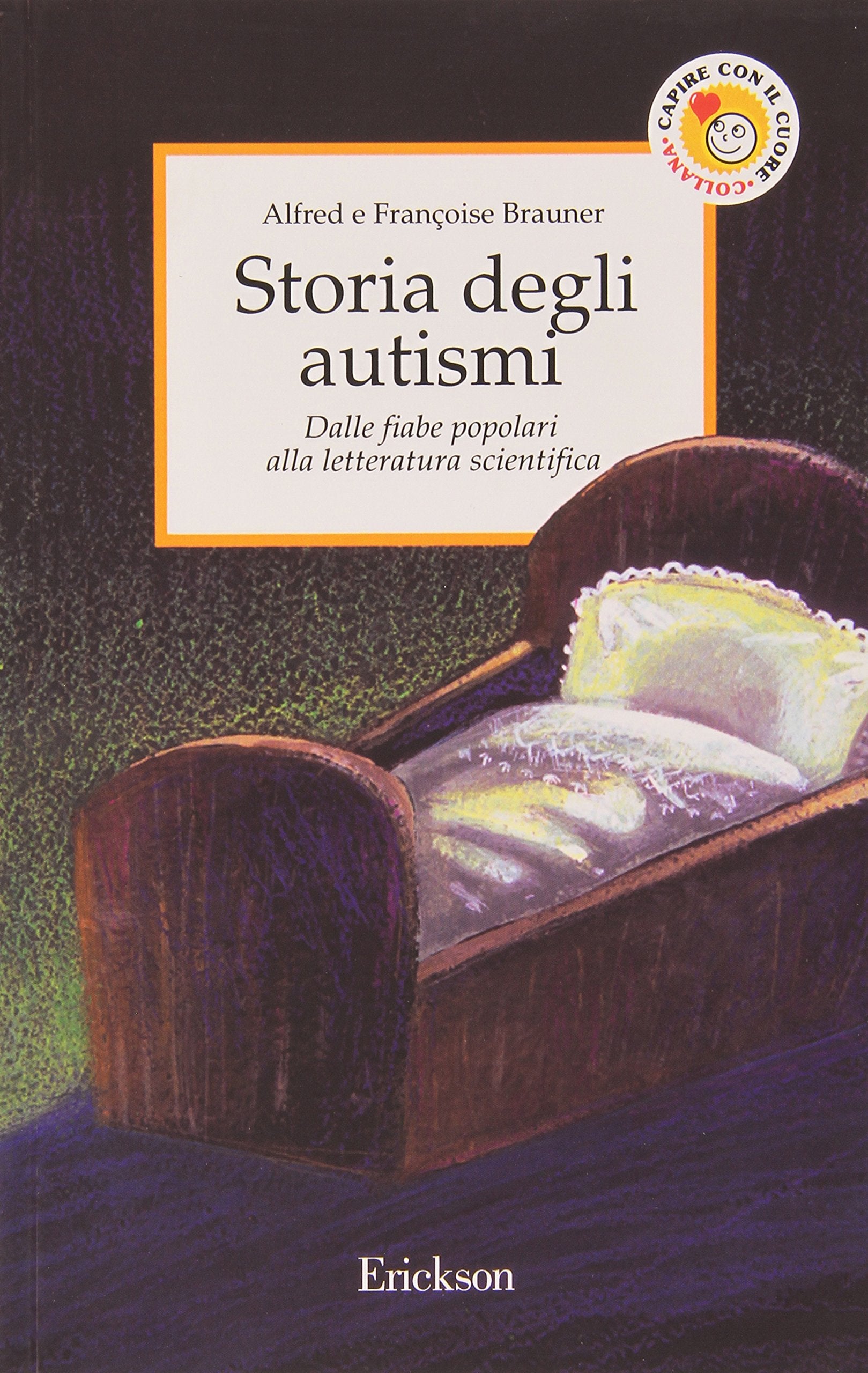 Storia degli autismi. Dalle fiabe popolari alla letteratura scientifica book