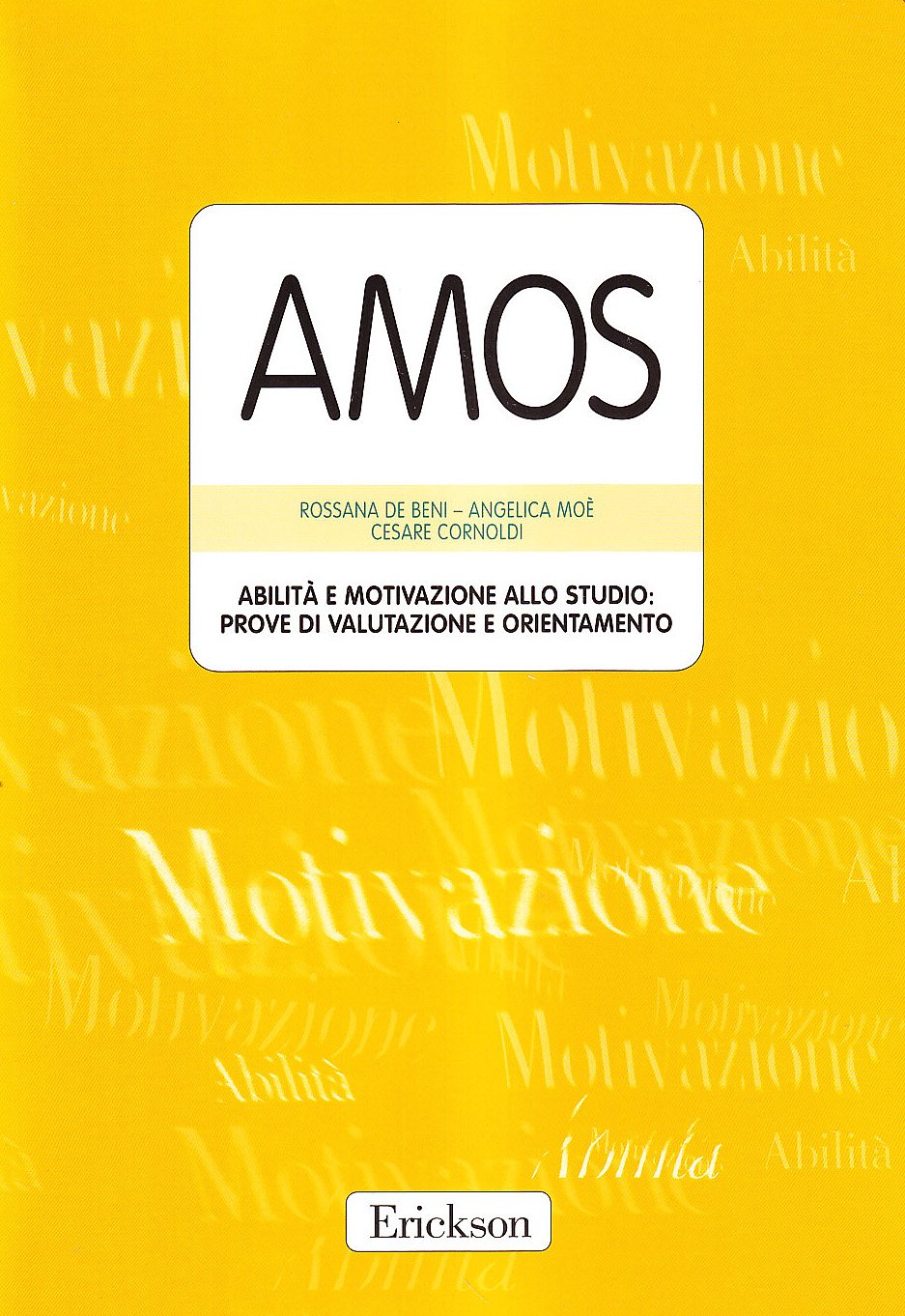 Amos. Abilità e motivazione allo studio: prove di valutazione e orientamento book