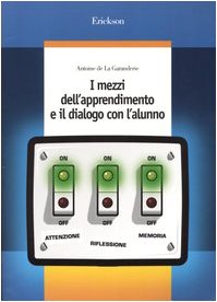 I mezzi dell'apprendimento e il dialogo con l'alunno book