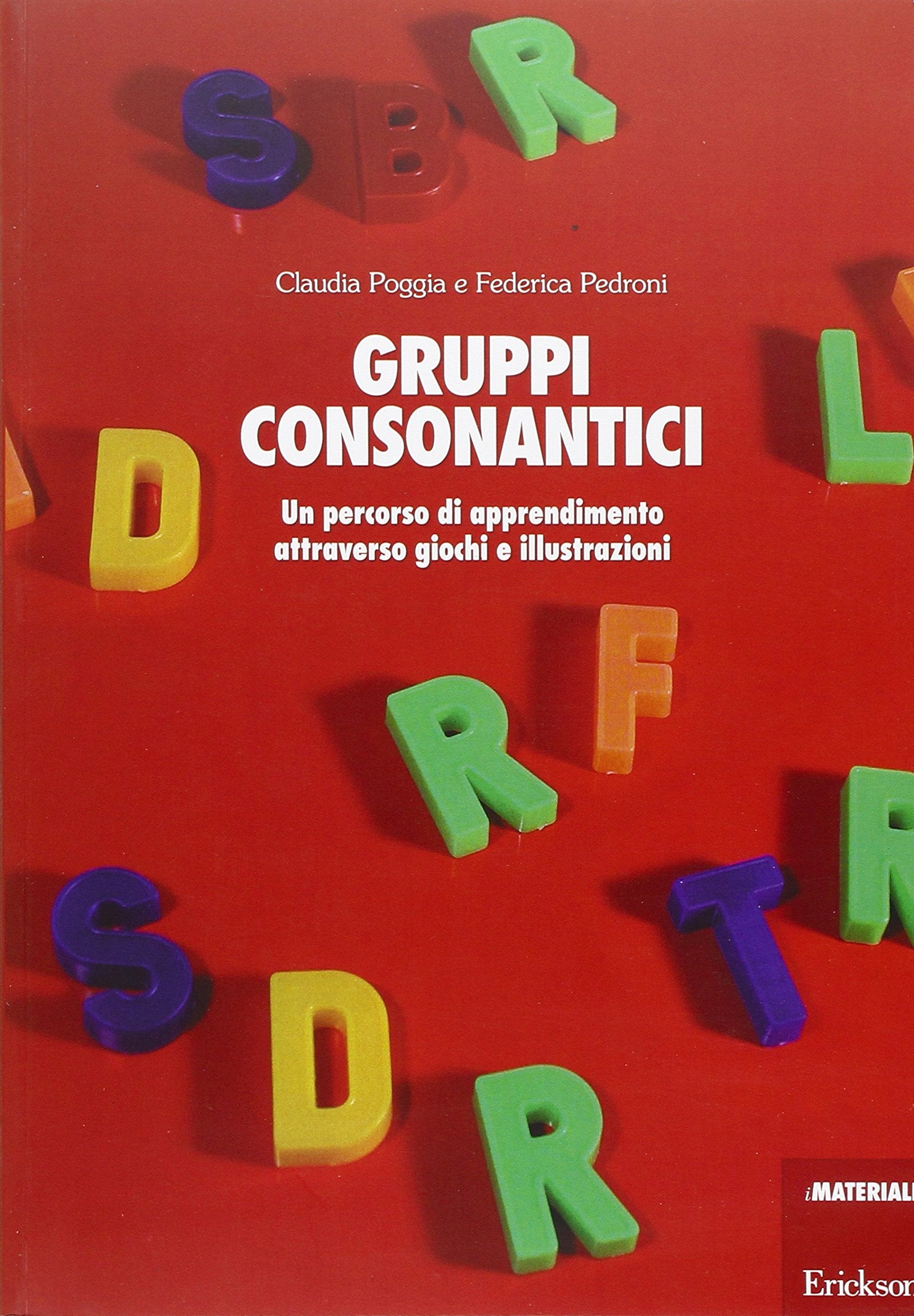 Gruppi consonantici. Un percorso di apprendimento attraverso giochi e illustrazioni book