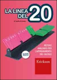 La linea del 20. Metodo analogico per l'apprendimento del calcolo. Con strumento book