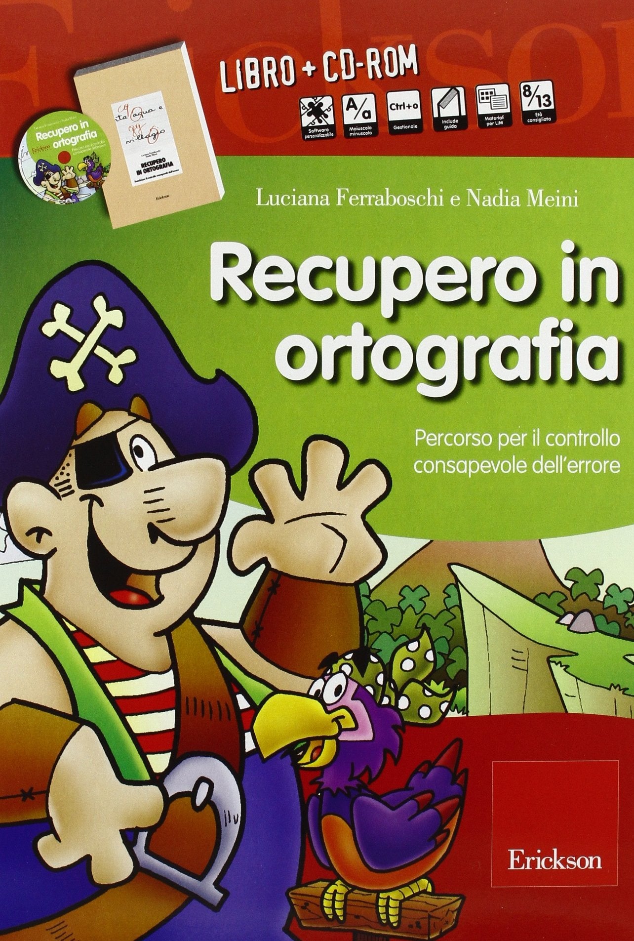 Recupero in ortografia. Percorso per il controllo consapevole dell'errore. Kit. Con CD-ROM book