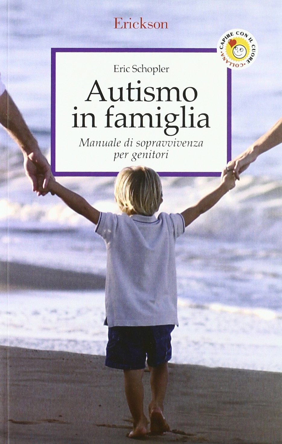 Autismo in famiglia. Manuale di sopravvivenza per genitori Parents & Children