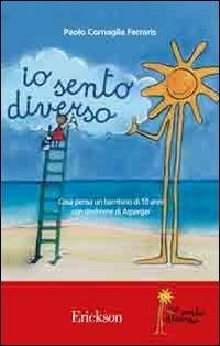 Io sento diverso. Cosa pensa un bambino di 10 anni con sindrome di Asperger Politics & History