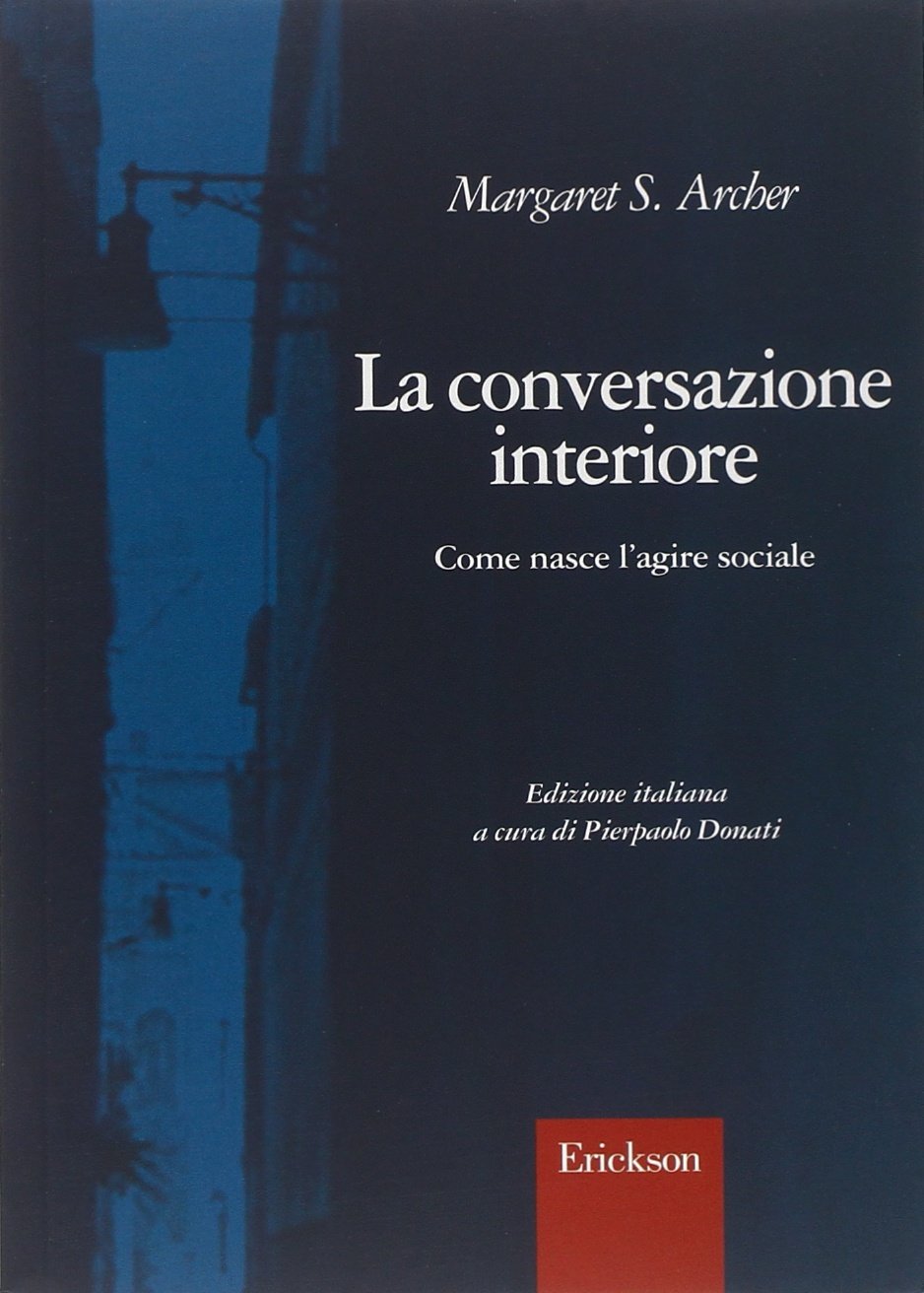La conversazione interiore. Come nasce l'agire sociale book