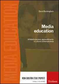 Media education. Alfabetizzazione, apprendimento e cultura contemporanea Non-fiction books