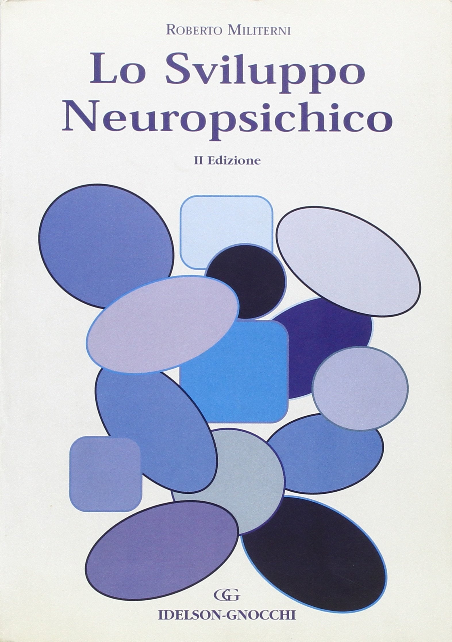 Lo sviluppo neuropsichico Medicine